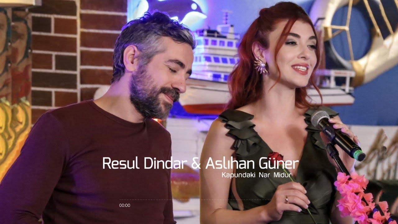 Resul Dindar & Aslıhan Güner - Kapundaki Nar 🎶