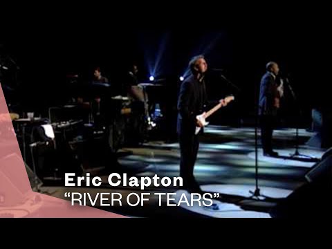 Eric Clapton - River Of Tears (Live Video) | Warner Vault