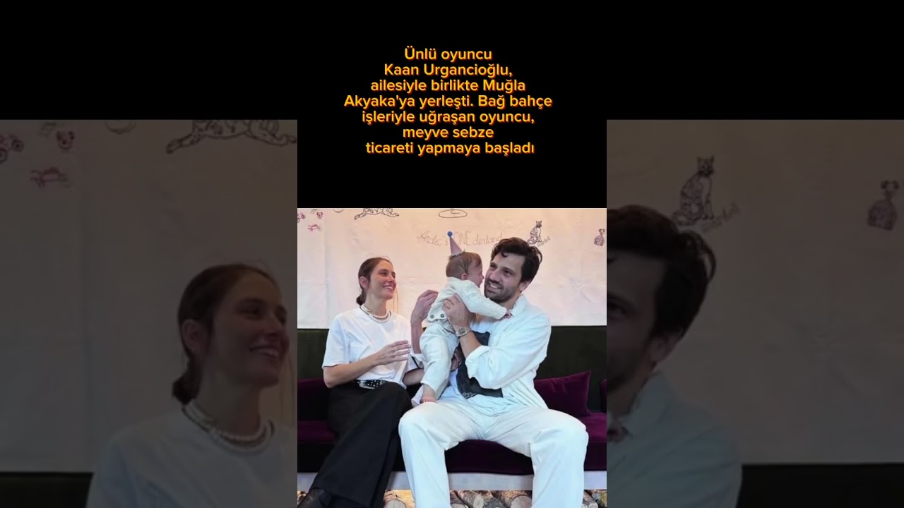 Ünlü Oyuncu Kaan Urgancıoğlu, Ailesiyle Muğla Akyaka'ya Taşındı ve Tarım İşlerine Başladı 🌿