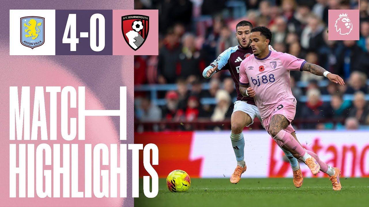 Aston Villa Dominate Bournemouth 4-0 at Home