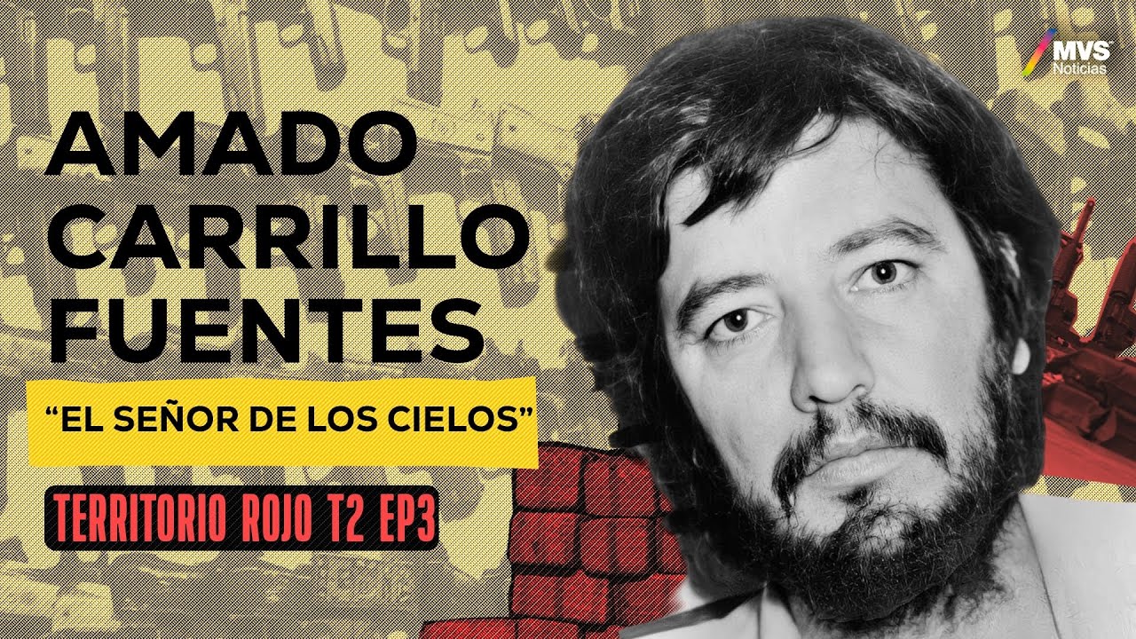 Amado Carrillo Fuentes: El Señor de los Cielos ✈️