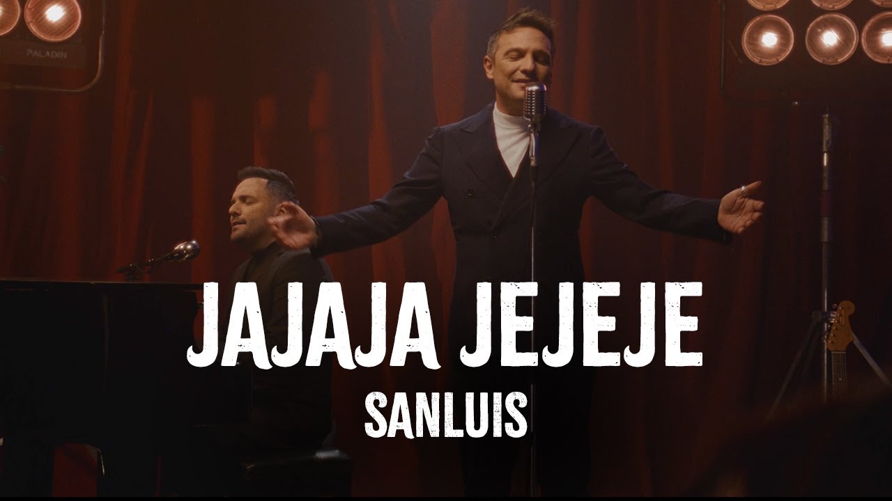 SanLuis - JaJaJa JeJeJe 🎶 ¡Una canción llena de piropos únicos!