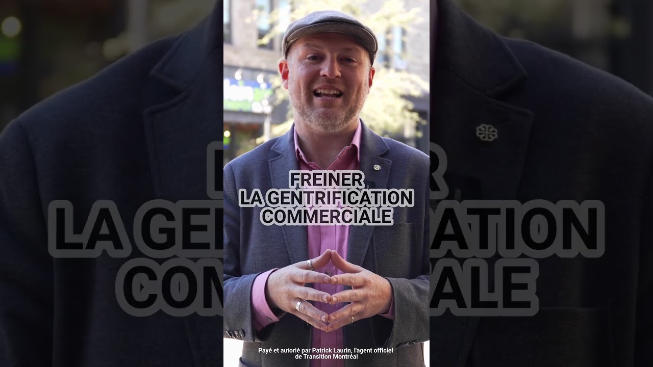 Stop à la Gentrification Commerciale dans nos Quartiers à Montréal 🏘️