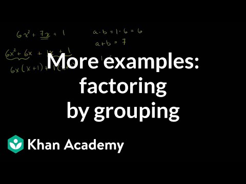 More examples of factoring by grouping | Algebra I | Khan Academy
