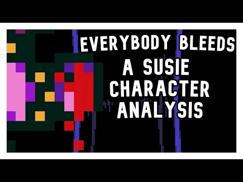 Everybody Bleeds: A Susie Deltarune Character Analysis