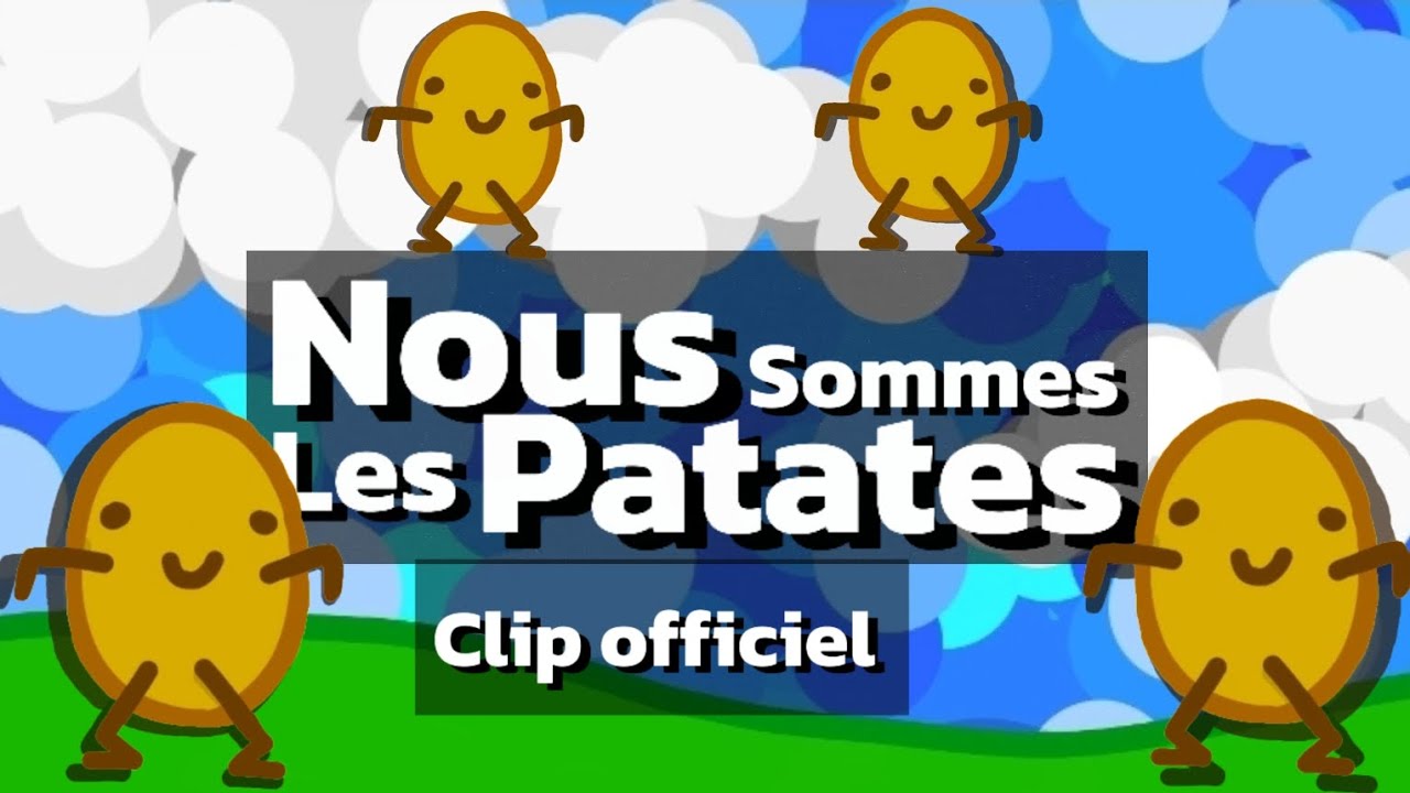 Nous Sommes Les Patates 🍟 – Clip Officiel et Chanson Amusante sur les Patates