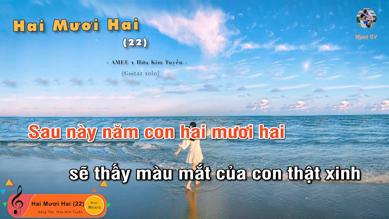Hai Mươi Hai (22) - AMEE x Hứa Kim Tuyền (Guitar Beat Solo Karaoke) | Muối SV