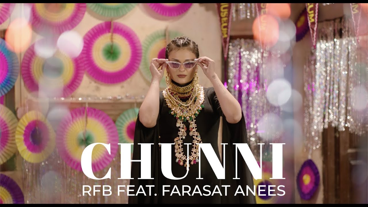 Chunni 🎶 RFB ft. Farasat Anees & Fahad Hussayn – Official Music Video