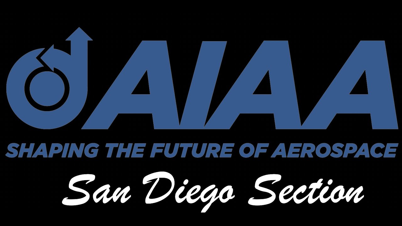 AIAA San Diego: Connecting Aerospace Professionals 🚀