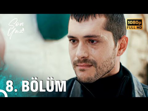 Son Yaz | 8. Bölüm (FULL HD)