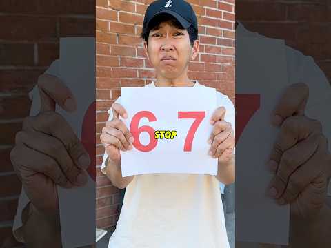 STOP SAYING 67 PLEASE