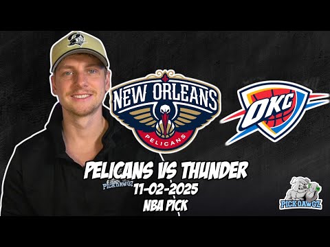 New Orleans Pelicans vs Oklahoma City Thunder 11/2/25 NBA Free Picks & Prediction | NBA Betting Tips
