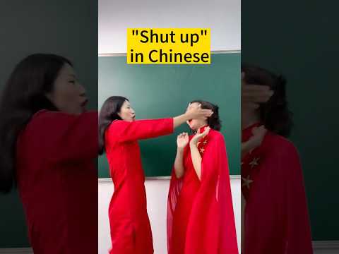 “Shut up” in Chinese #language #chinese