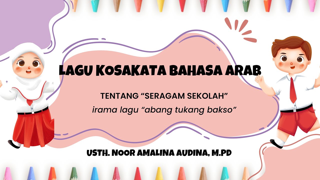 Lagu Kosakata Arab tentang Seragam Sekolah 🎒
