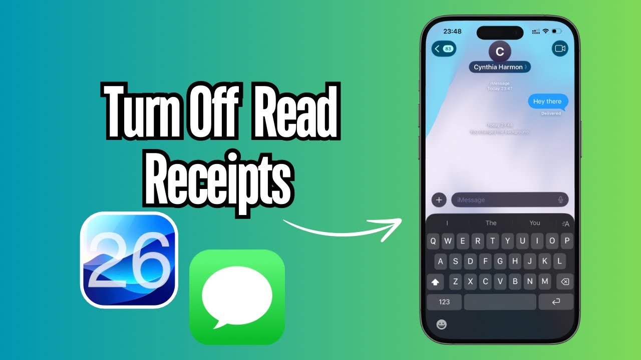iOS 26: Easily Disable Read Receipts on iMessage for Privacy π