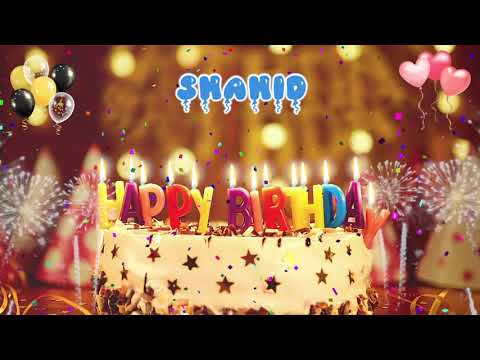 SHAHID Birthday Song โ Happy Birthday Shahid