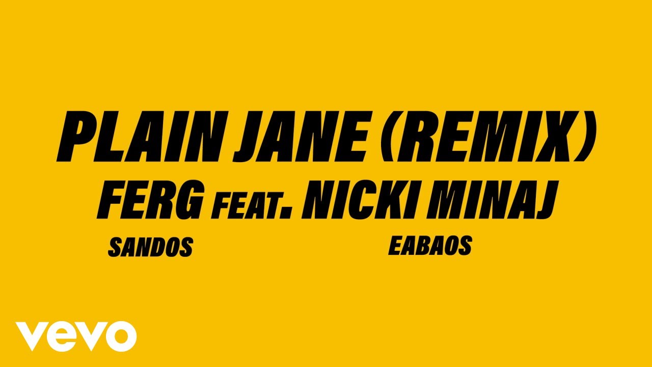 FERG - Plain Jane REMIX ft. Nicki Minaj 🎶