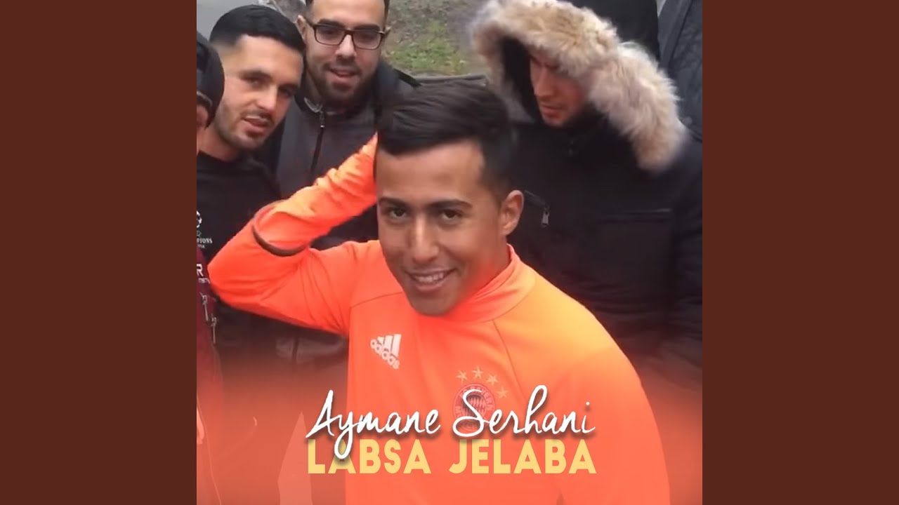 Labsa Jelaba by Aymane Serhani 🎶