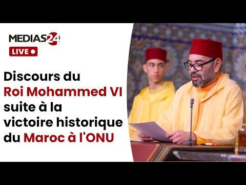 Suivez en direct le Discours du Roi Mohammed VI suite à la victoire historique du Maroc à l'ONU