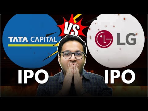 Tata Capital IPO vs LG Electronics India IPO | LG Electronics India IPO Or Tata Capital IPO |