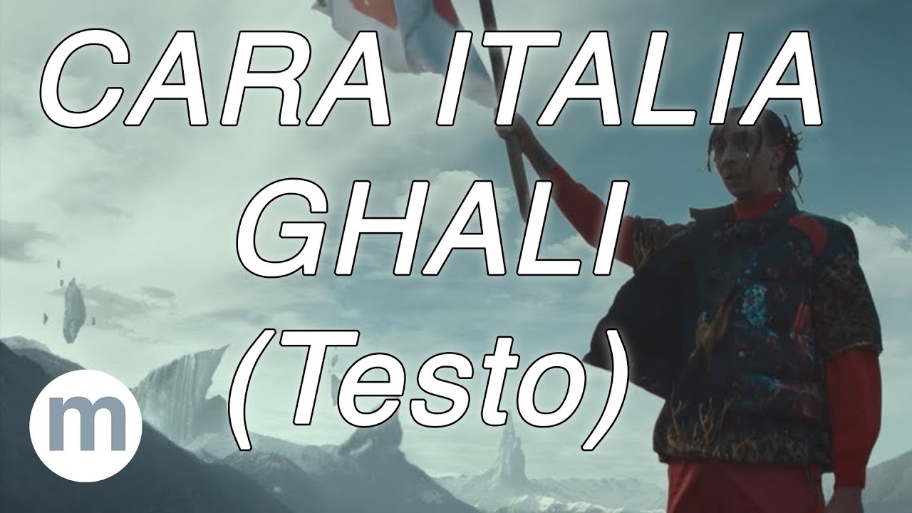 Cara Italia - Ghali 🎶 Testo e Video della Canzone