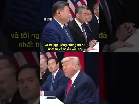 TRUMP – TẬP TÁI NGỘ SAU 6 NĂM #BBCNewsTiengViet #DonaldTrump #TapCanBinh #My #TrungQuoc