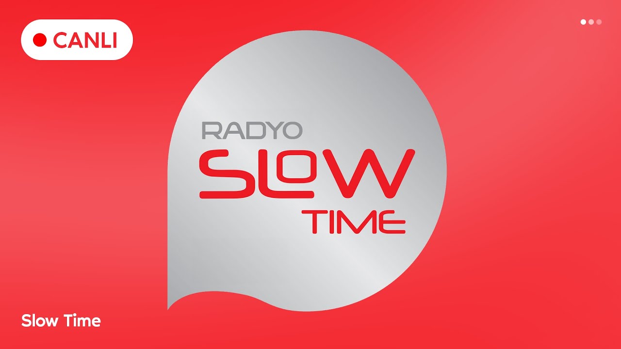 Slow Time Radyo Canlı Dinle - En Güzel Türkçe Slow Şarkılar 2026 | Aşk Şarkıları