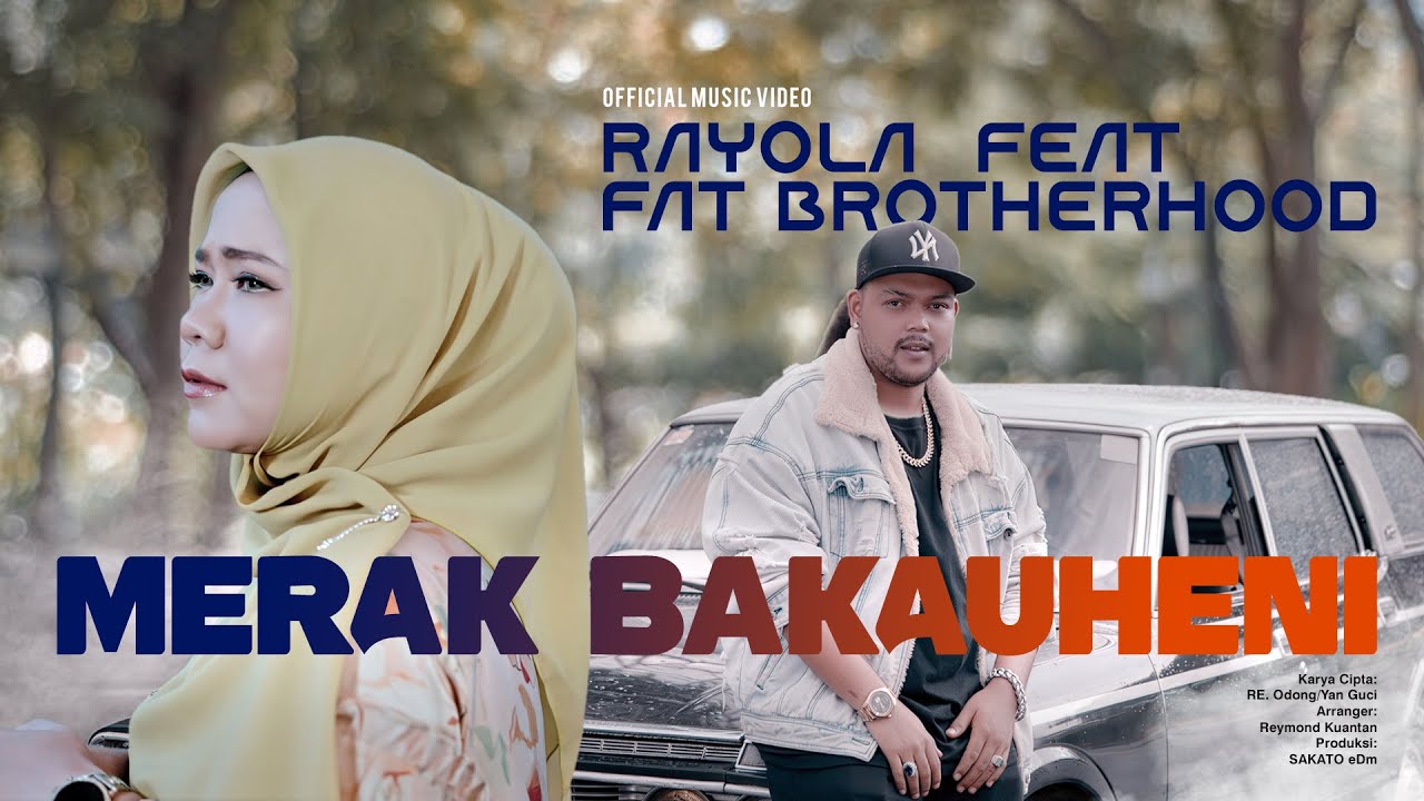 Rayola ft. FatBrotherHood - Merak Bakauheni 🎶