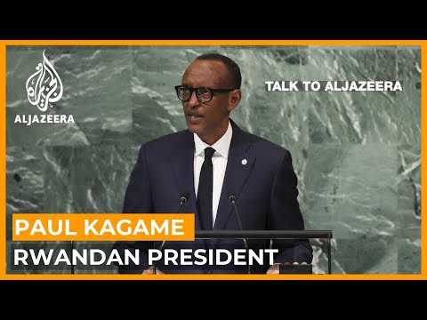 Paul Kagame: Africans can't permanently stay in a 'victim' position | Talk to Al Jazeera