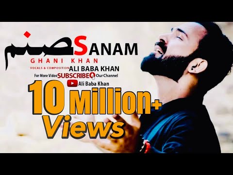 SANAM | Ali Baba Khan FT Irshu Bangash | ghani khan songs  | Pashto New Songs 2025  | پښتو نوی سندري