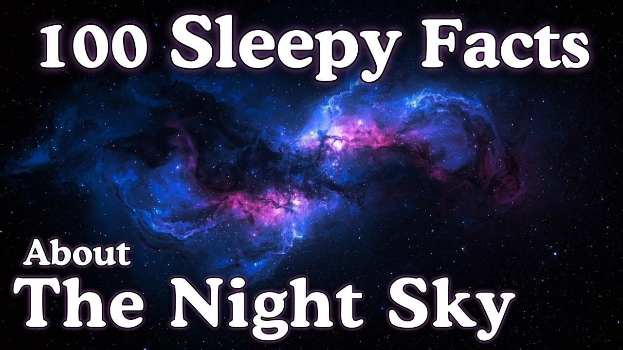 The Most Relaxing Facts About The Night Sky to Fall Asleep To