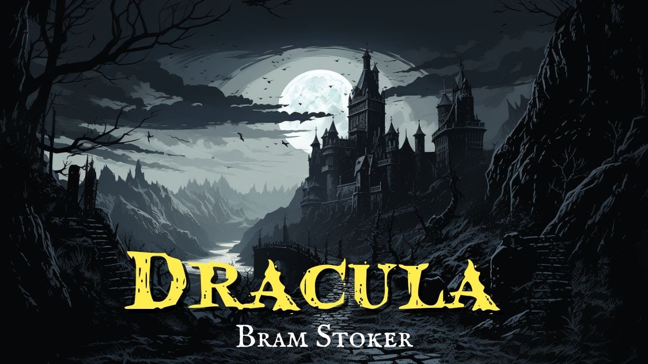 Dracula by Bram Stoker | Complete Audiobook Chapters 1-21 🎧