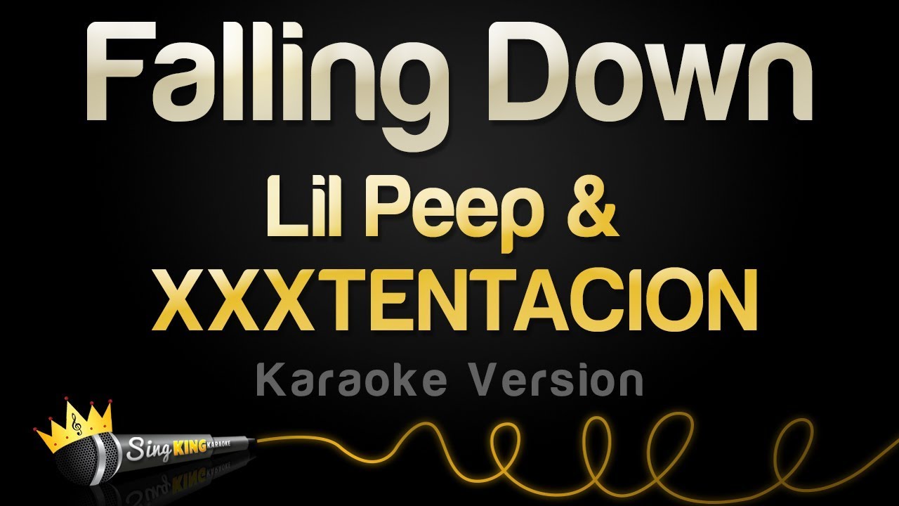 Falling Down Karaoke - Lil Peep & XXXTENTACION 🎤