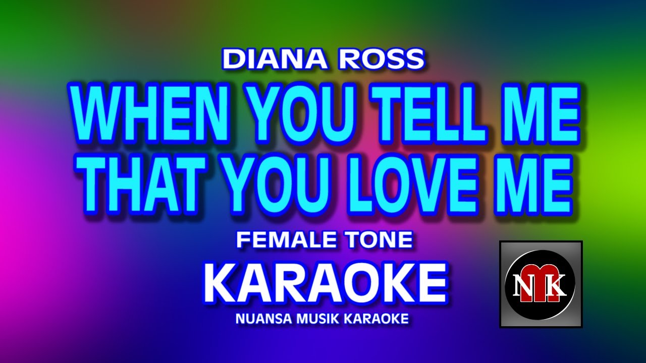 Diana Ross - When You Tell Me I Love You Karaoke 🎶