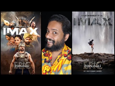 Baahubali The Epic Review Malayalam IMAX Prabhas Rana Daggubati Anushka Shetty S S Rajamouli