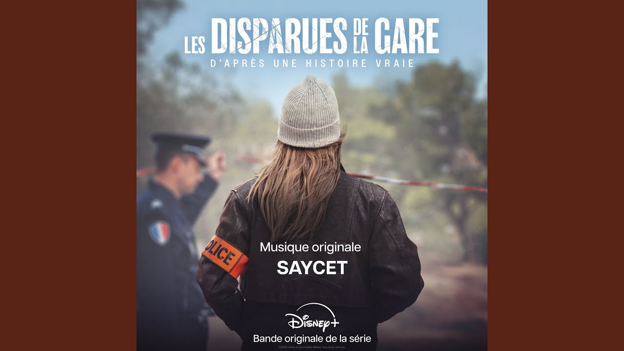Les Disparues de la Gare - Saycet 🎶