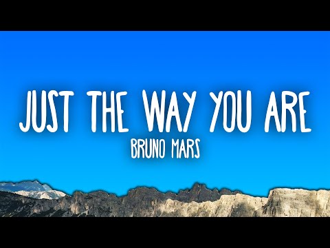 Bruno Mars - Just The Way You Are