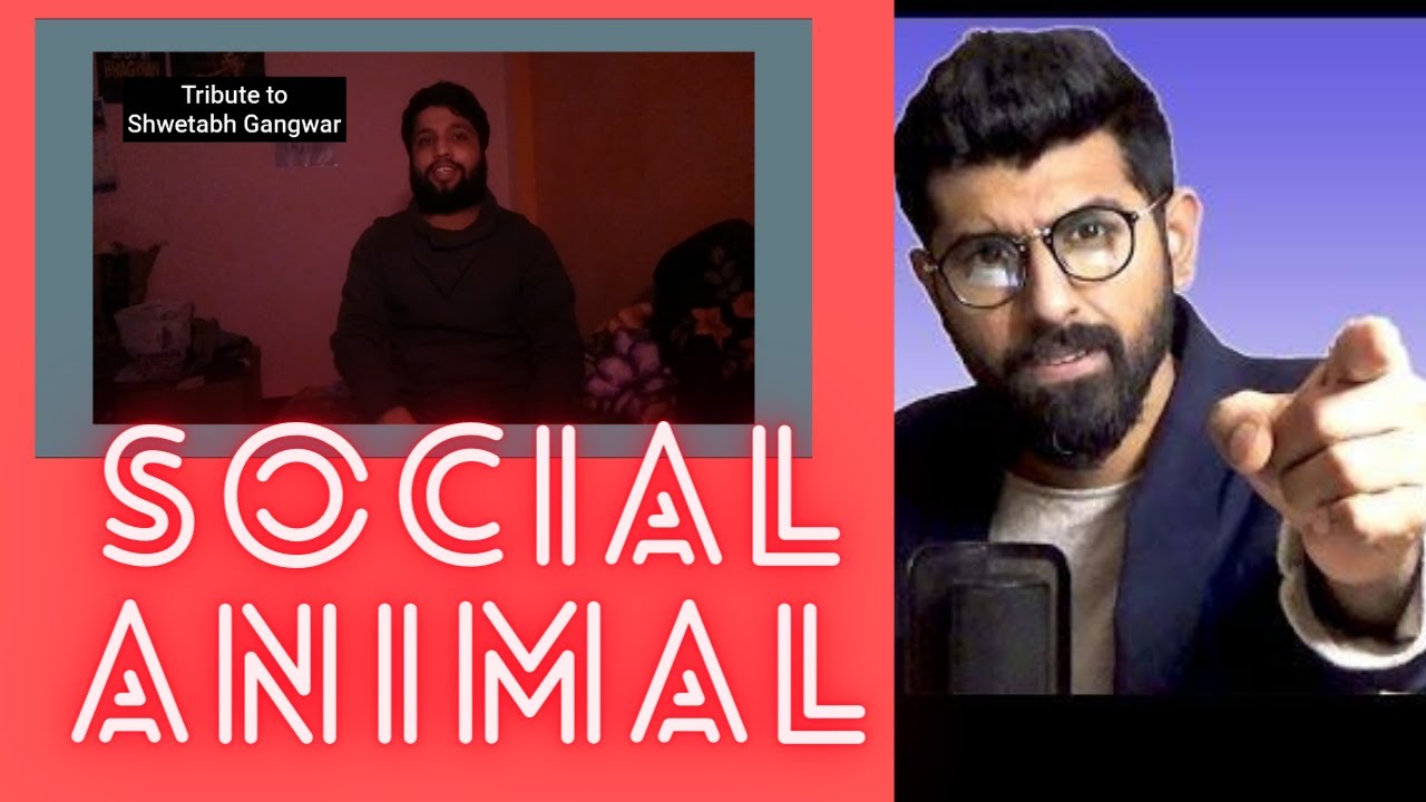 Tribute to Shwetabh Gangwar & The Social Animal 📘
