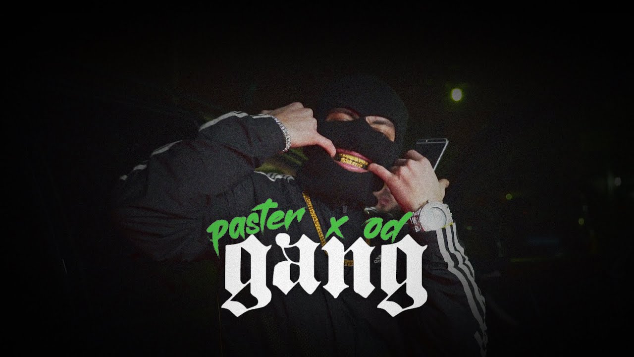 Paster x OD - Gang 🎶 Official Music Video | Stream & Download Now