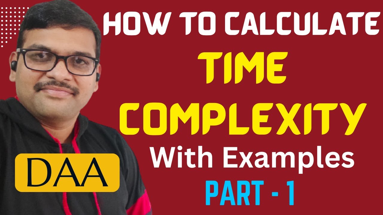 05-How to Calculate Time Complexity with Examples | DAA Part-1 | Step-by-Step Guide | DAA