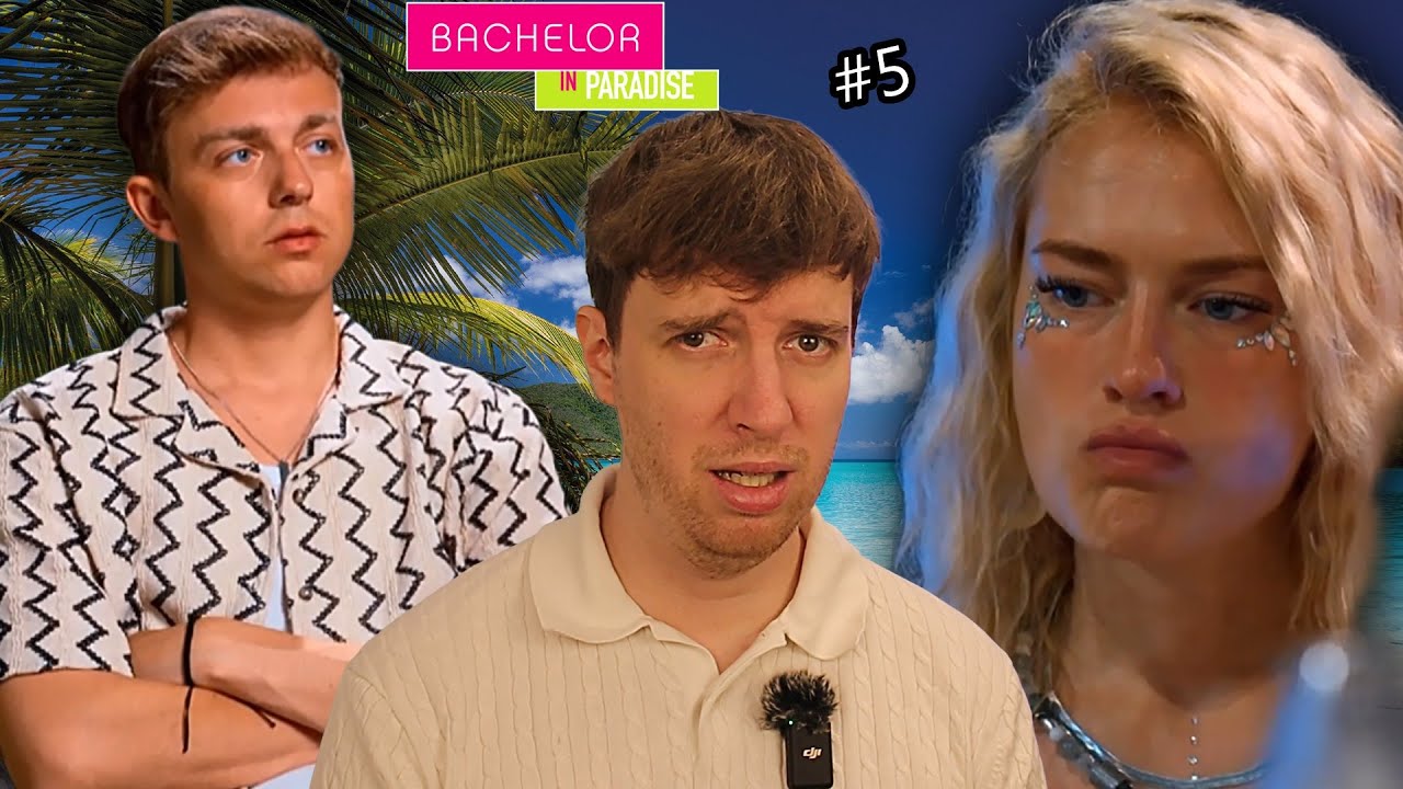 Bachelors in Paradise #5 – Herzschmerz pur 💔