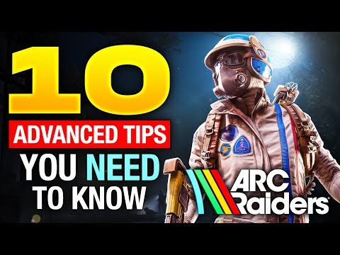 10 ADVANCED ARC Raiders Tips EVERYONE Should Know (Blueprints, Looting, Movement, & More)
