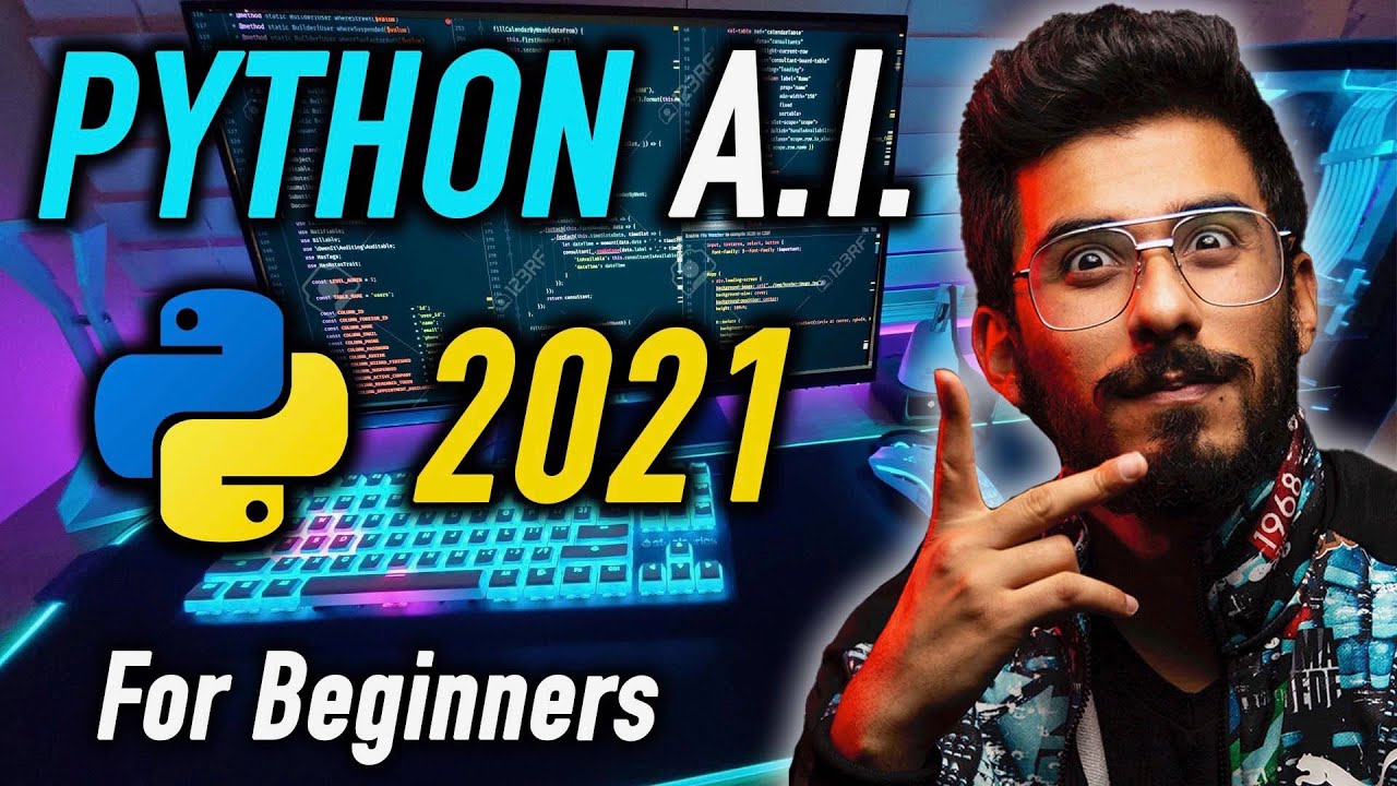 Python AI Tutorial for Beginners | Complete 9-Hour AI Course (2021)