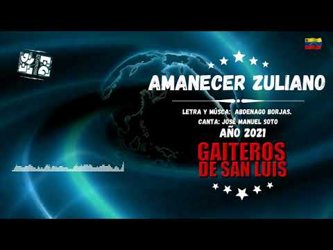 GAITAS 2021 AMANECER ZULIANO Gaiteros De San Luis