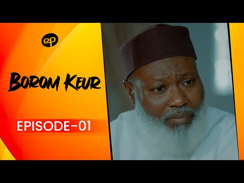 BOROM KEUR - Saison 1 - Episode 1 **VOSTFR**