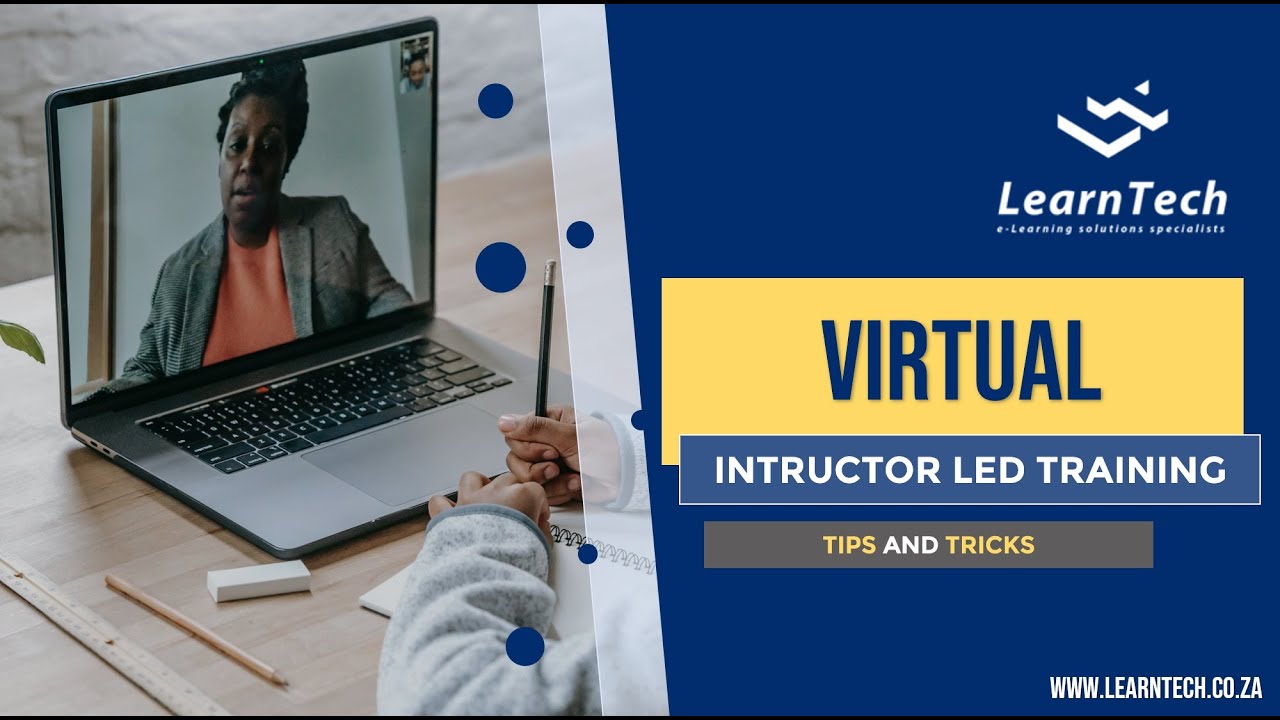 Tips for Successful Virtual Instructor-Led Training