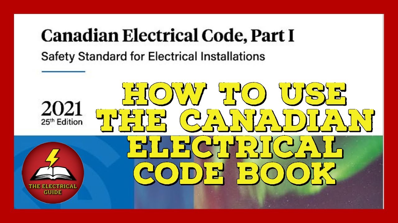Master the Canadian Electrical Code: Your Ultimate Guide for Exam Success 🔧