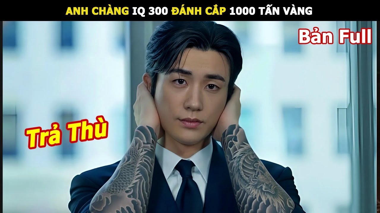 Phim Hàn: Anh Chàng IQ 300 Thách Thức Ông Trùm Tài Phiệt Trong Phiên Bản Đánh Cắp Vàng 💎