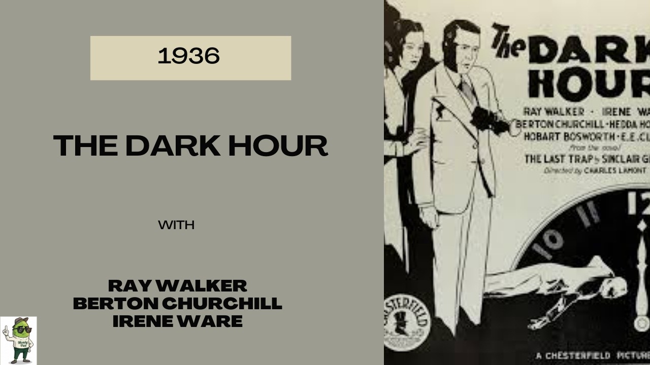 The Dark Hour (1936): Comedy Crime Mystery π΅οΈββοΈ
