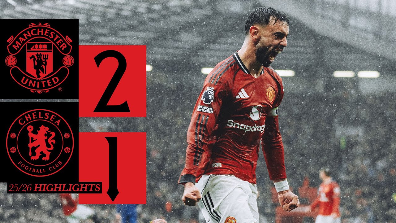 100 Bruno Fernandes Scores 100th Goal! 🏆 Manchester United vs Chelsea Highlights